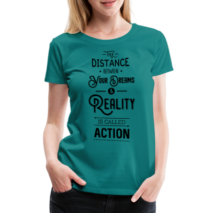 Frauen Premium T-Shirt - Dreams & Reality - Divablau