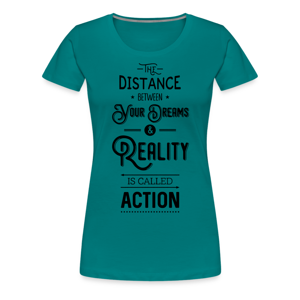 Frauen Premium T-Shirt - Dreams & Reality - Divablau