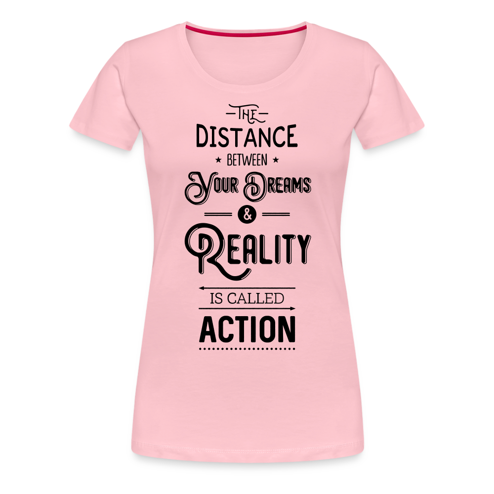 Frauen Premium T-Shirt - Dreams & Reality - Hellrosa