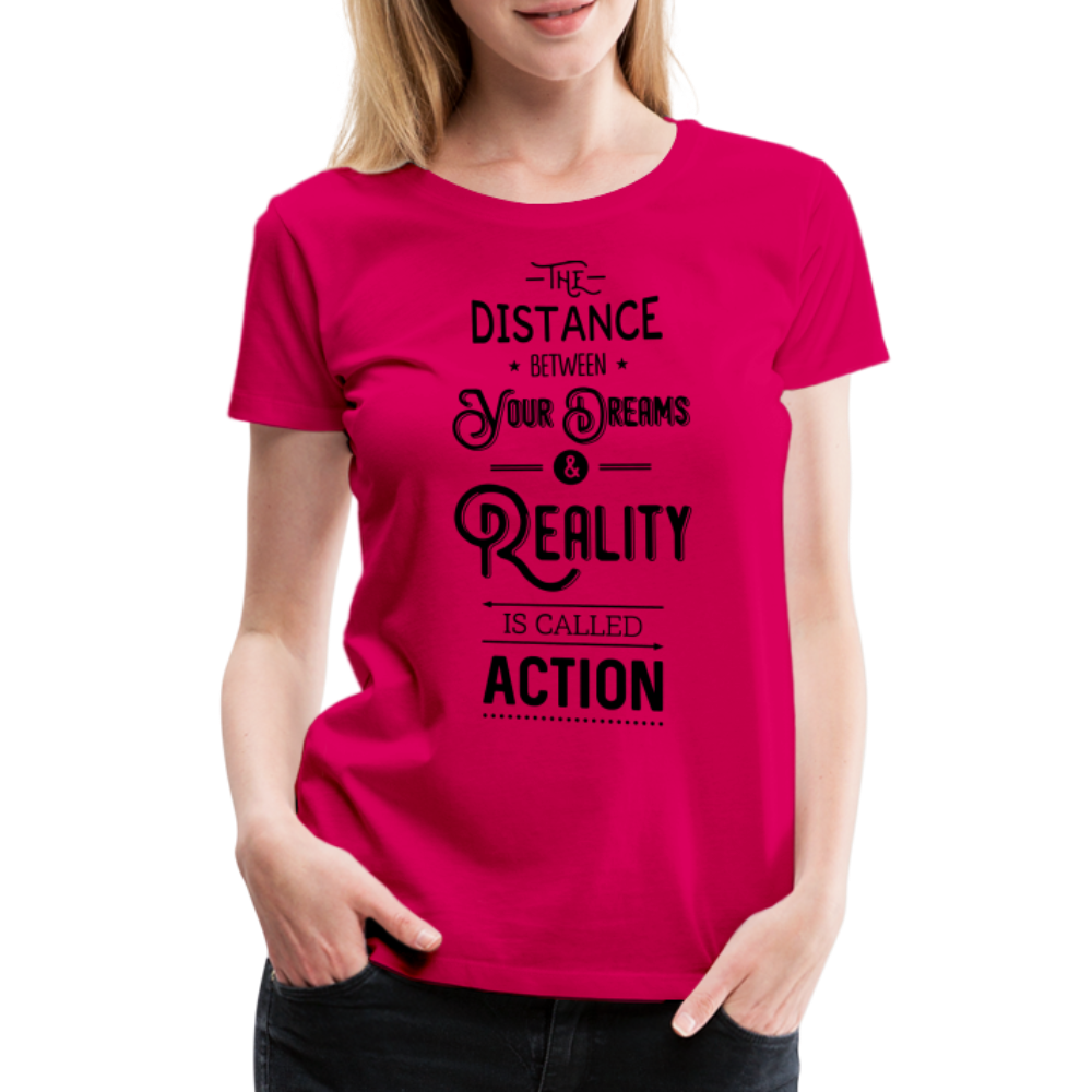 Frauen Premium T-Shirt - Dreams & Reality - dunkles Pink