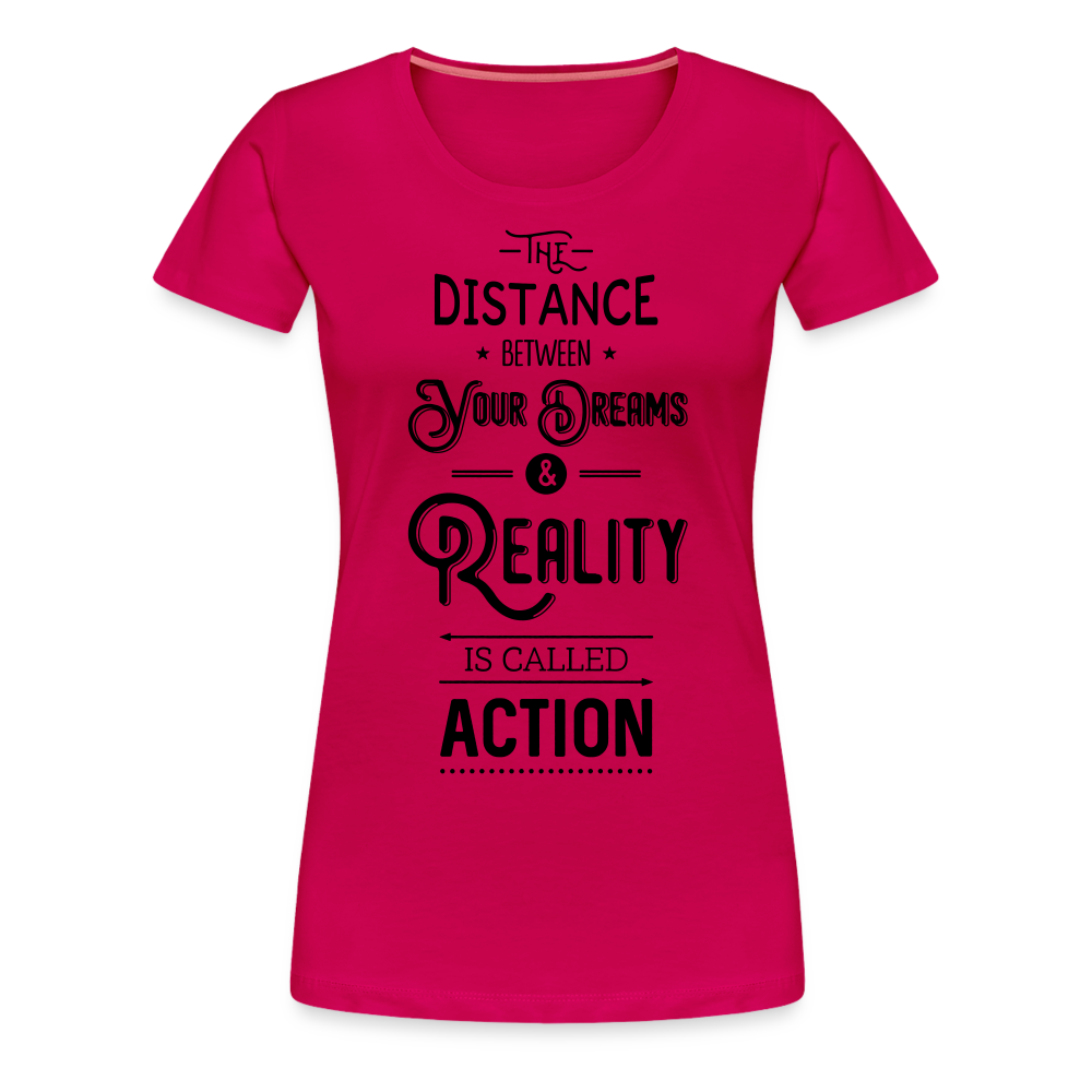 Frauen Premium T-Shirt - Dreams & Reality - dunkles Pink