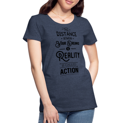 Frauen Premium T-Shirt - Dreams & Reality - Blau meliert