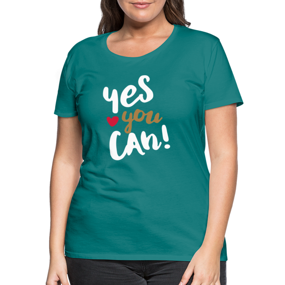 Frauen Premium T-Shirt - Yes you can! - Divablau