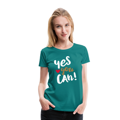 Frauen Premium T-Shirt - Yes you can! - Divablau