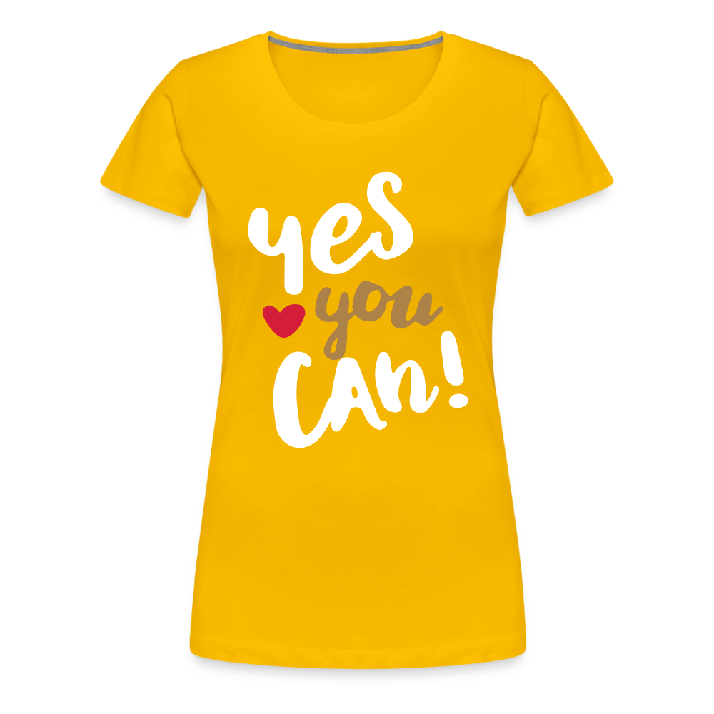 Frauen Premium T-Shirt - Yes you can! - Sonnengelb