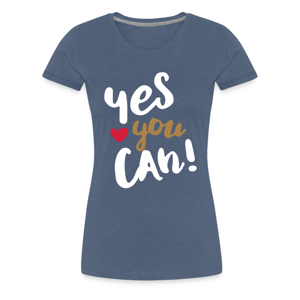 Frauen Premium T-Shirt - Yes you can! - Blau meliert