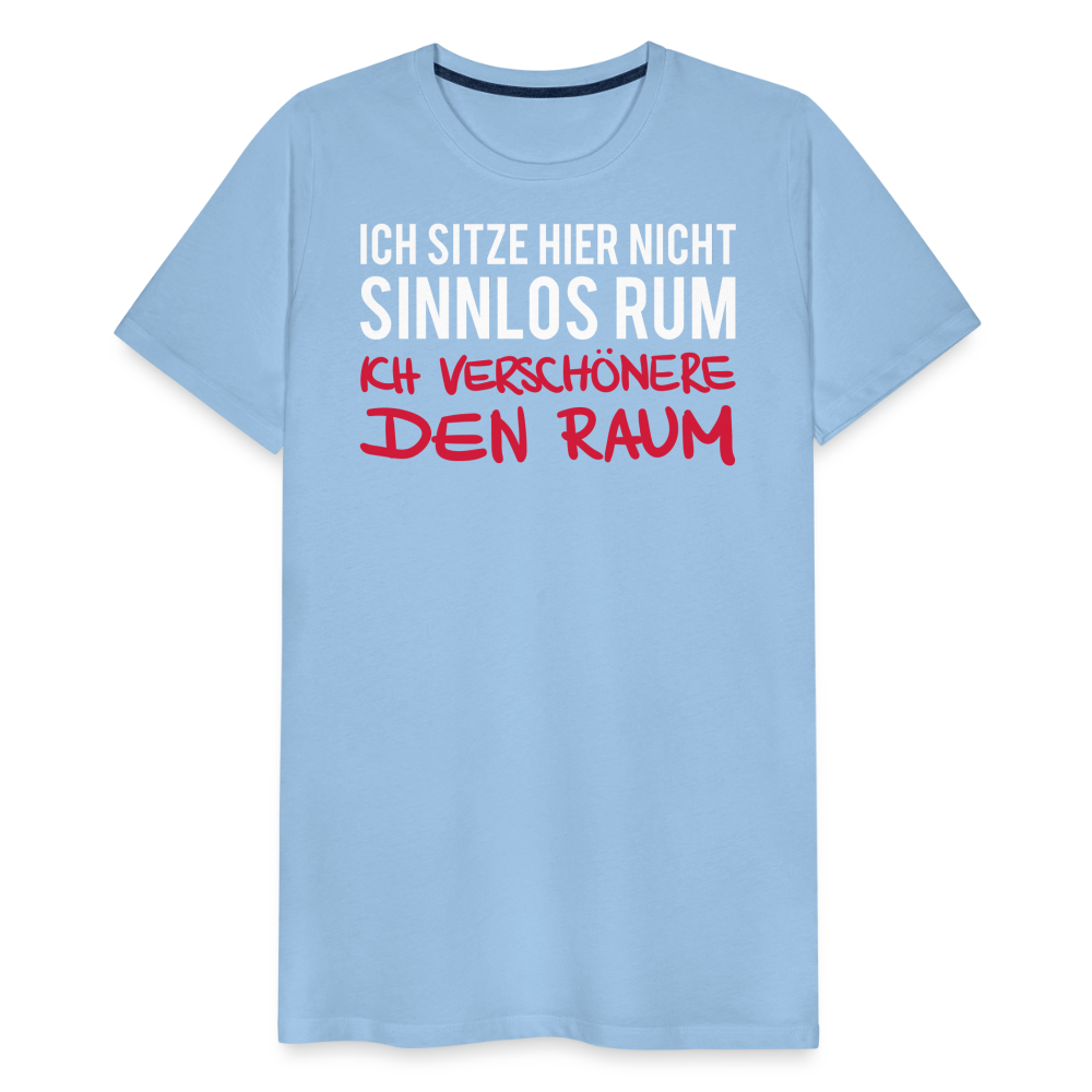 Männer Premium T-Shirt Ich sitze hier - Sky