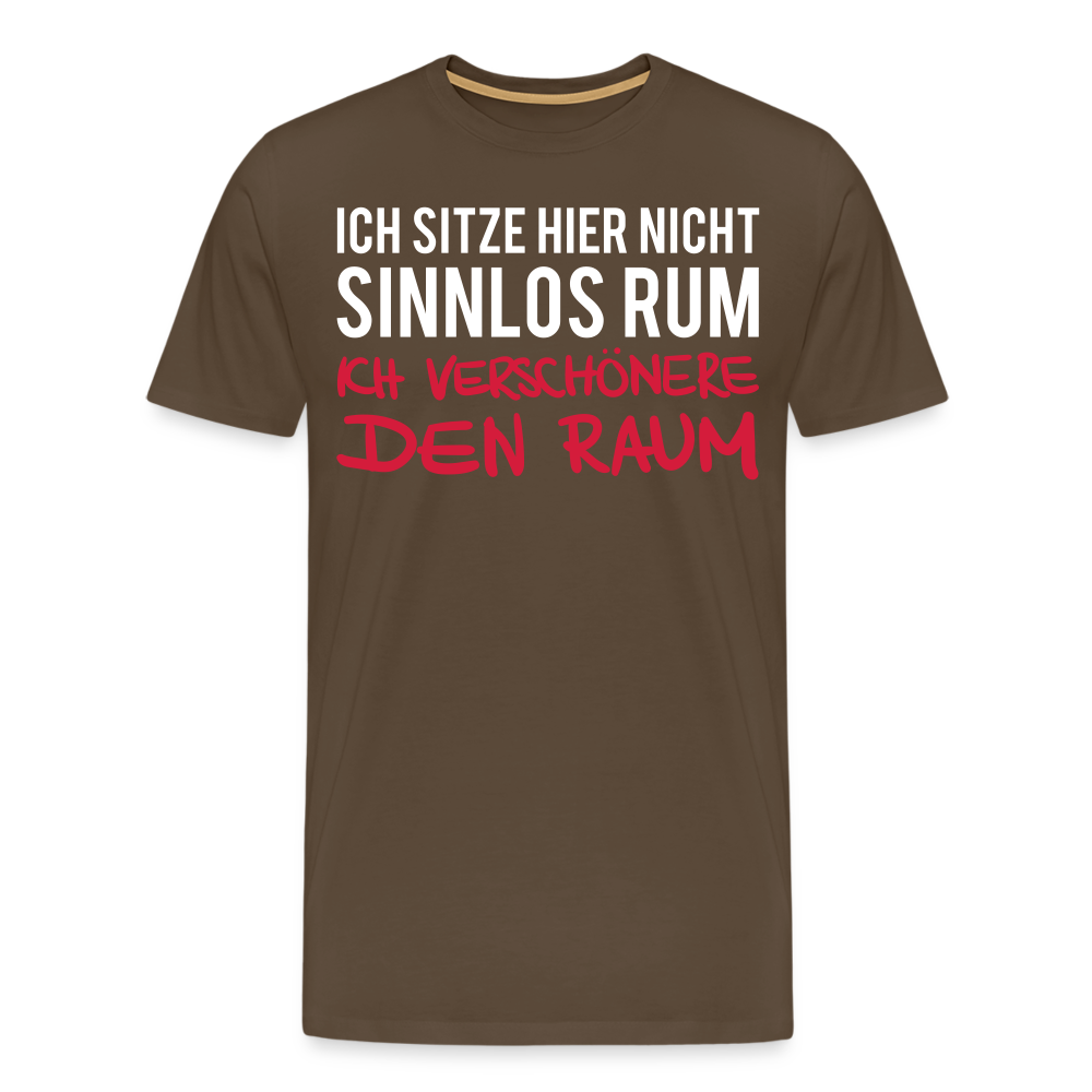 Männer Premium T-Shirt Ich sitze hier - Edelbraun