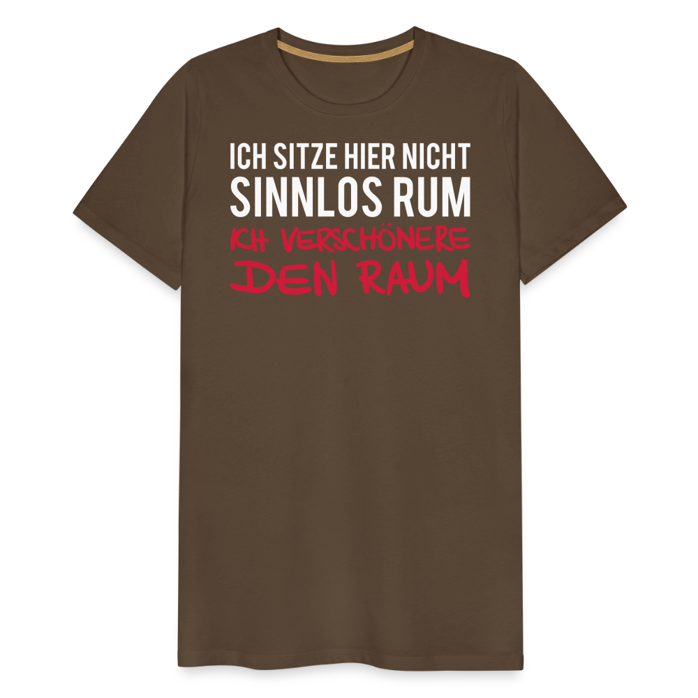 Männer Premium T-Shirt Ich sitze hier - Edelbraun