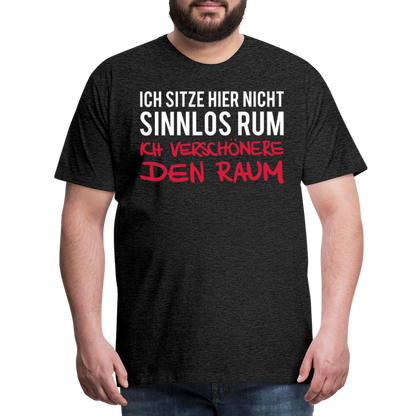 Männer Premium T-Shirt Ich sitze hier - Anthrazit