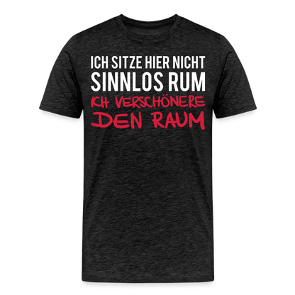 Männer Premium T-Shirt Ich sitze hier - Anthrazit