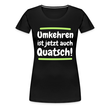 Frauen Premium T-Shirt - Umkehren - Schwarz