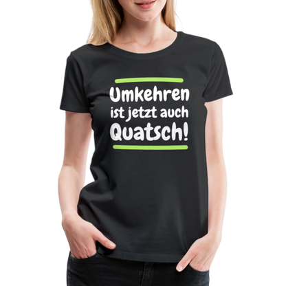 Frauen Premium T-Shirt - Umkehren - Schwarz