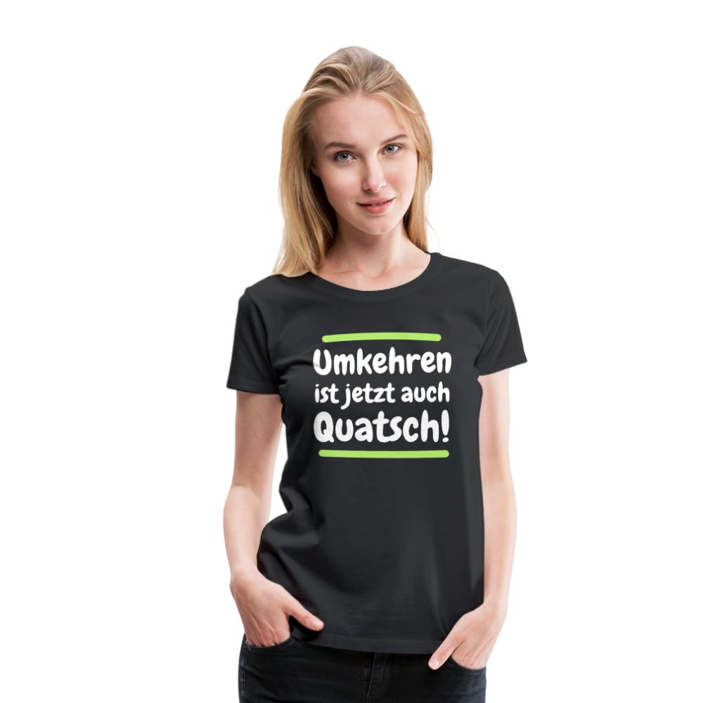 Frauen Premium T-Shirt - Umkehren - Schwarz