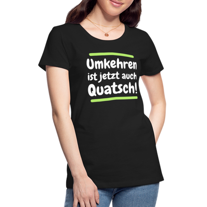 Frauen Premium T-Shirt - Umkehren - Schwarz