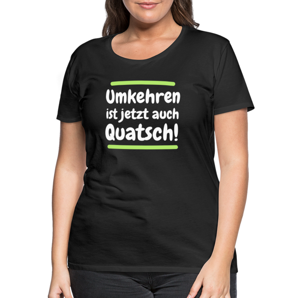 Frauen Premium T-Shirt - Umkehren - Schwarz