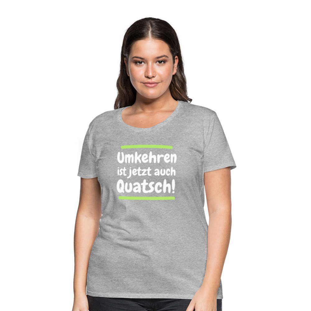 Frauen Premium T-Shirt - Umkehren - Grau meliert