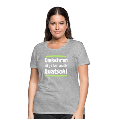 Frauen Premium T-Shirt - Umkehren - Grau meliert