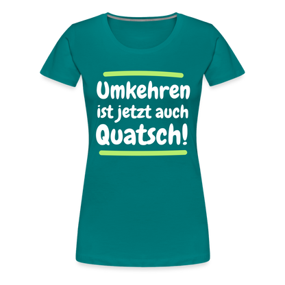 Frauen Premium T-Shirt - Umkehren - Divablau