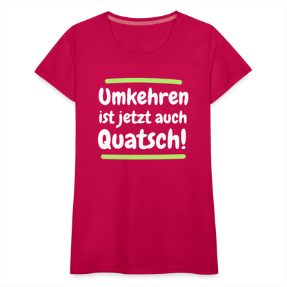 Frauen Premium T-Shirt - Umkehren - dunkles Pink