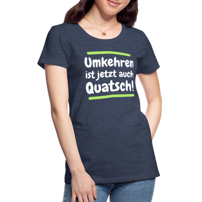 Frauen Premium T-Shirt - Umkehren - Blau meliert