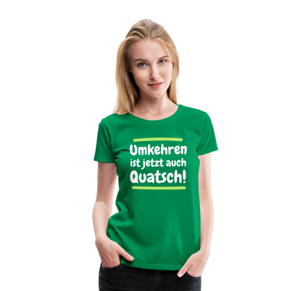 Frauen Premium T-Shirt - Umkehren - Kelly Green