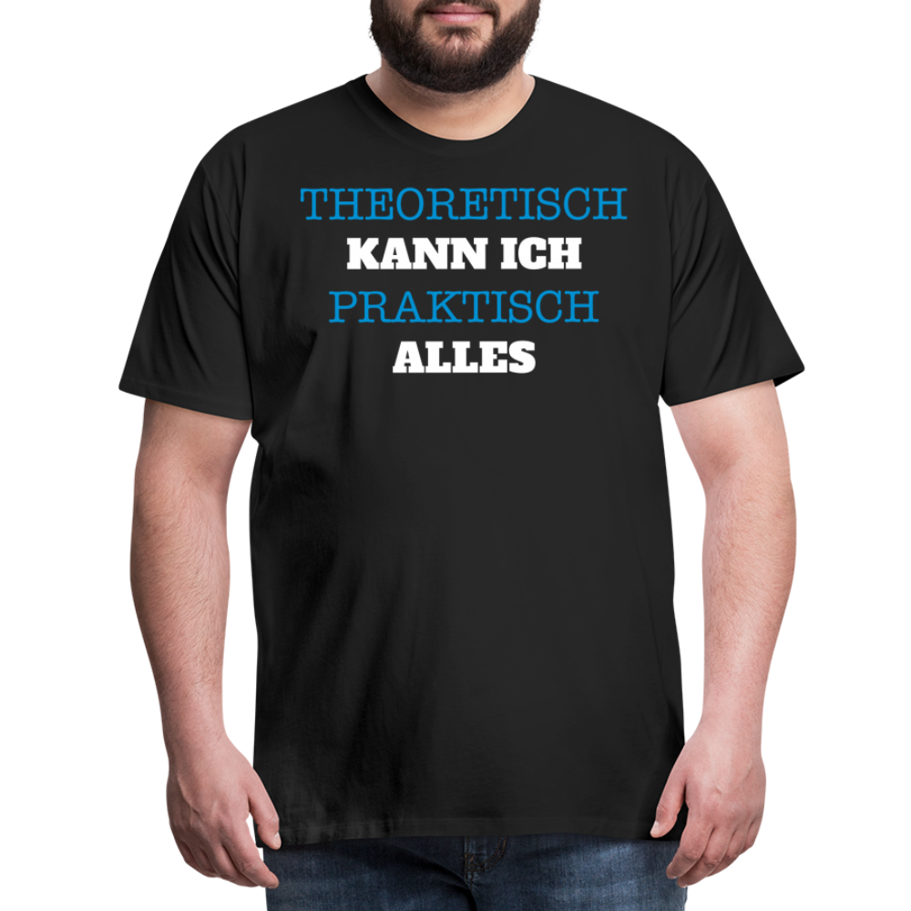 Männer Premium T-Shirt  Kann ich - Schwarz