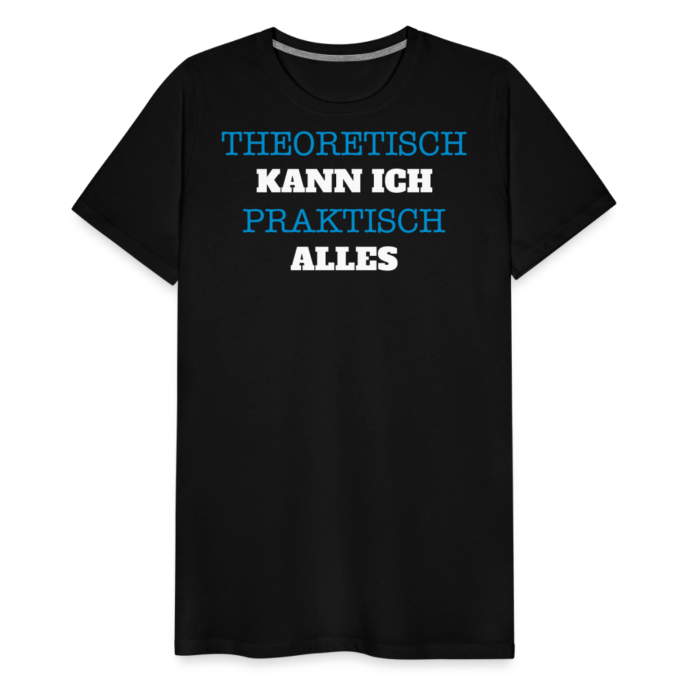 Männer Premium T-Shirt  Kann ich - Schwarz