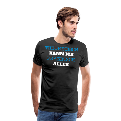 Männer Premium T-Shirt  Kann ich - Schwarz