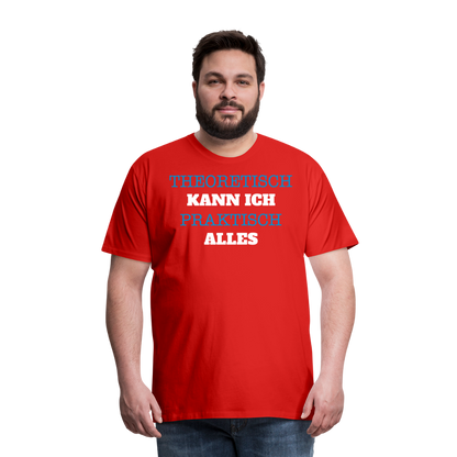 Männer Premium T-Shirt  Kann ich - Rot