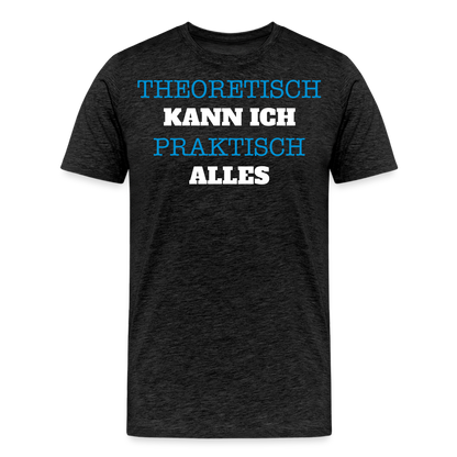 Männer Premium T-Shirt  Kann ich - Anthrazit