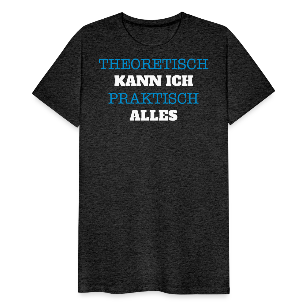 Männer Premium T-Shirt  Kann ich - Anthrazit