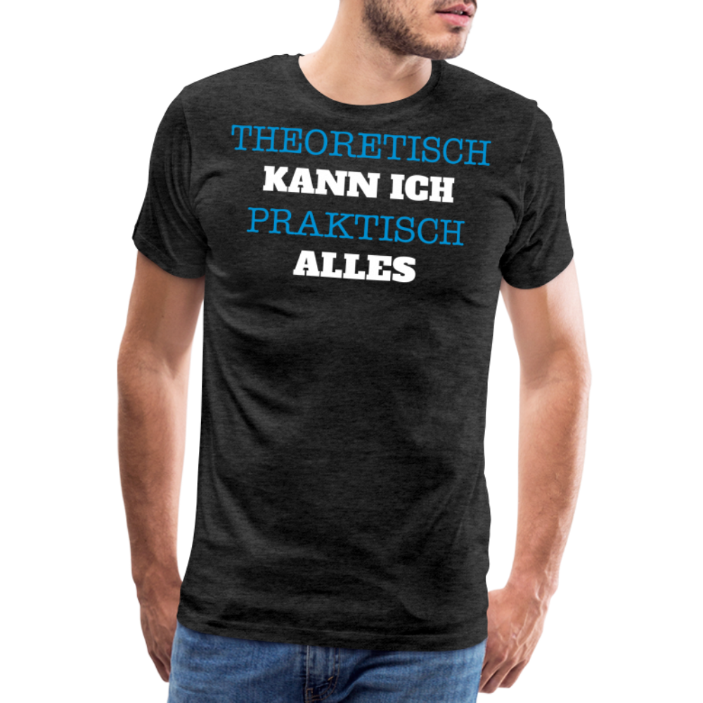 Männer Premium T-Shirt  Kann ich - Anthrazit