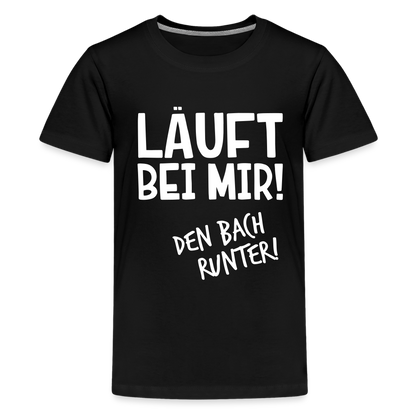 Teenager Premium T-Shirt - Läuft bei mir - Schwarz