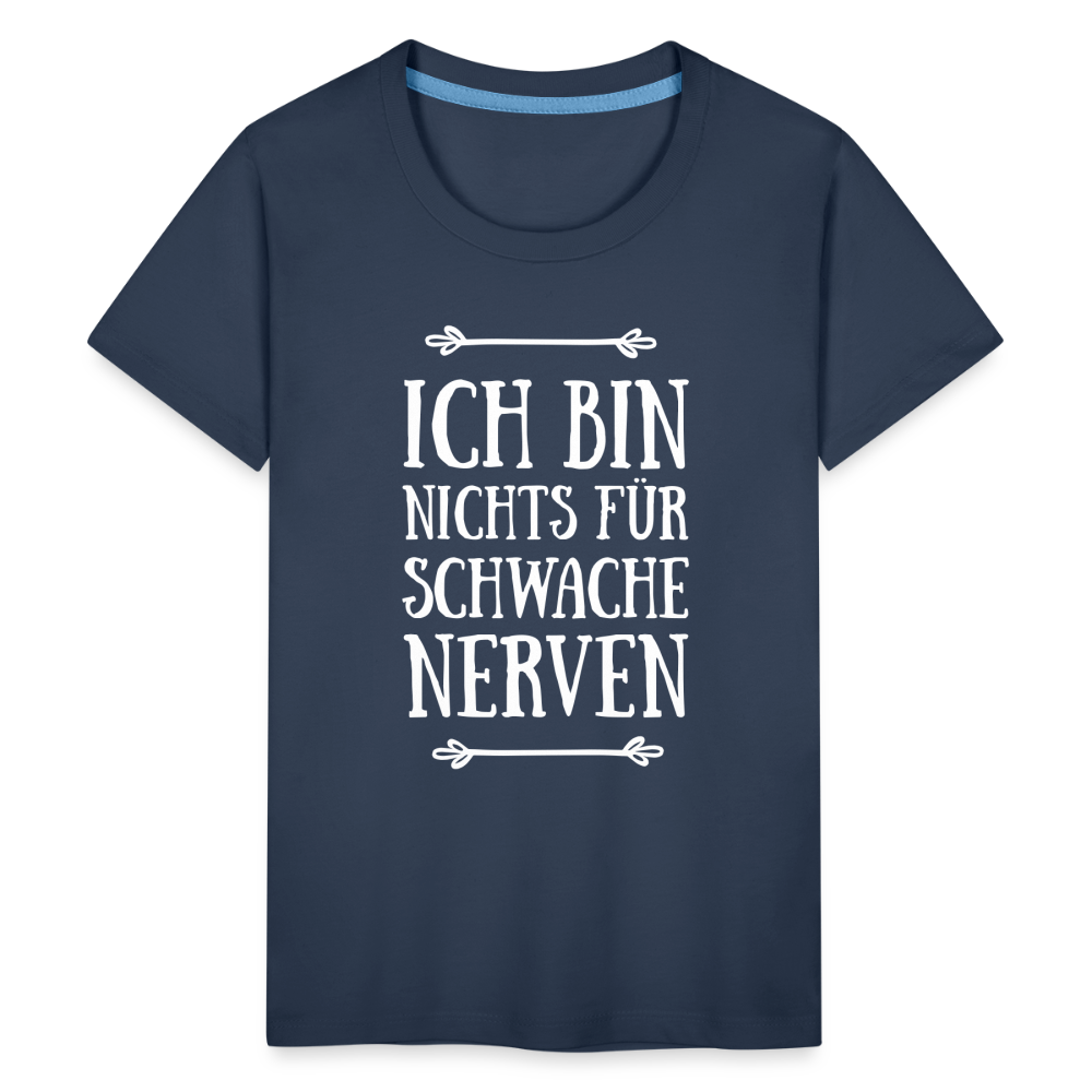 Teenager Premium T-Shirt - Schwache Nerven - Navy