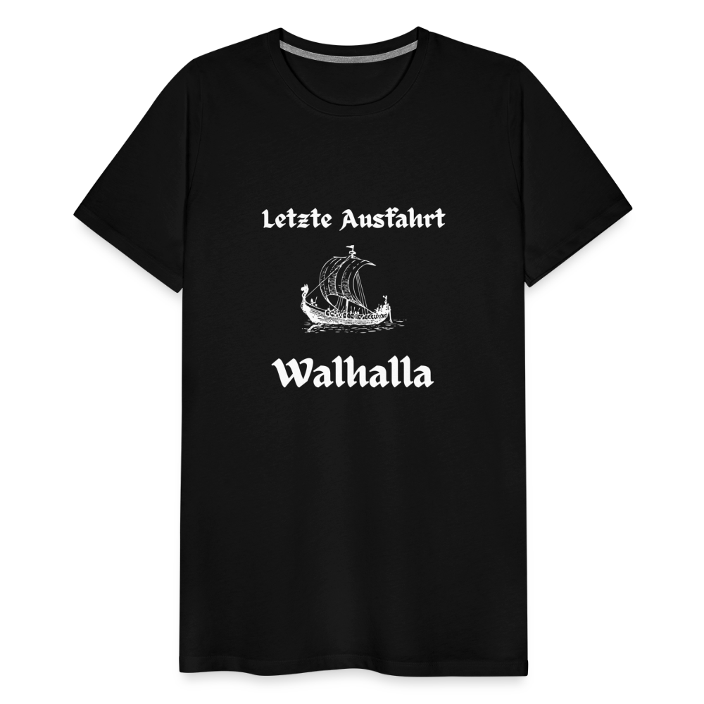 Männer Premium T-Shirt - Letzte Ausfahrt Walhalla - Schwarz