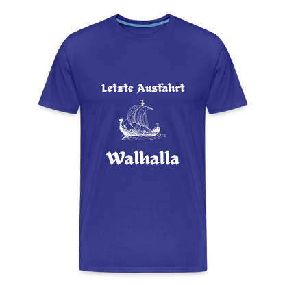 Männer Premium T-Shirt - Letzte Ausfahrt Walhalla - Königsblau