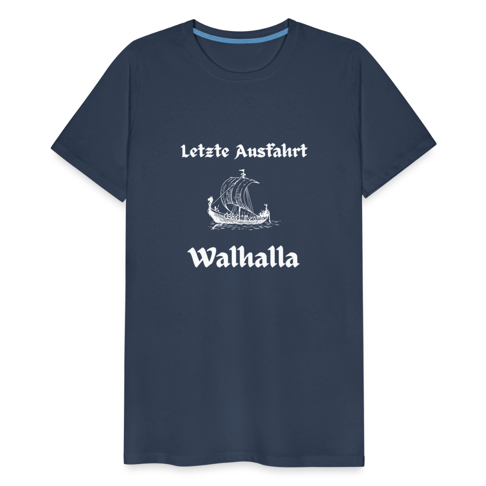 Männer Premium T-Shirt - Letzte Ausfahrt Walhalla - Navy