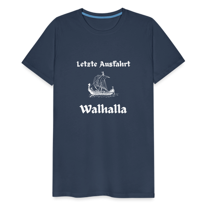 Männer Premium T-Shirt - Letzte Ausfahrt Walhalla - Navy