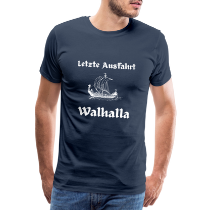 Männer Premium T-Shirt - Letzte Ausfahrt Walhalla - Navy