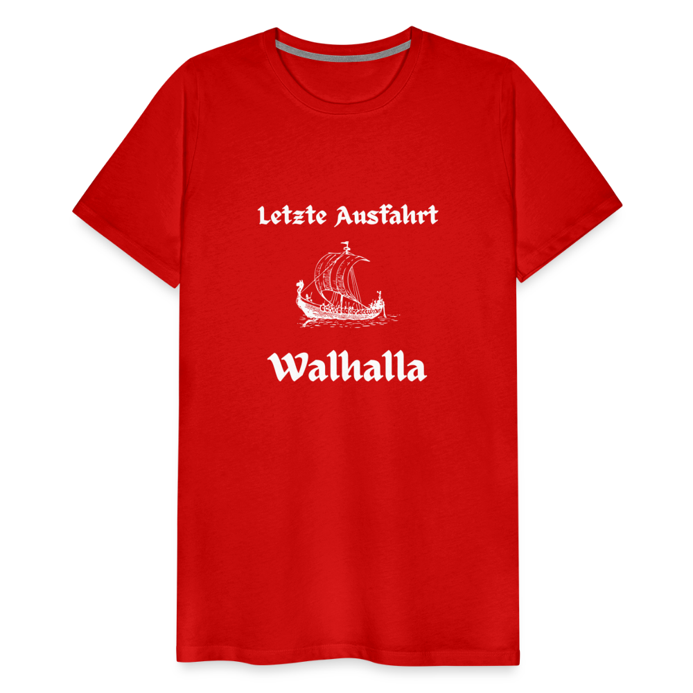 Männer Premium T-Shirt - Letzte Ausfahrt Walhalla - Rot