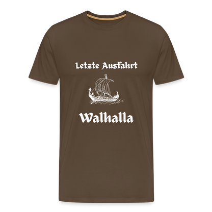 Männer Premium T-Shirt - Letzte Ausfahrt Walhalla - Edelbraun