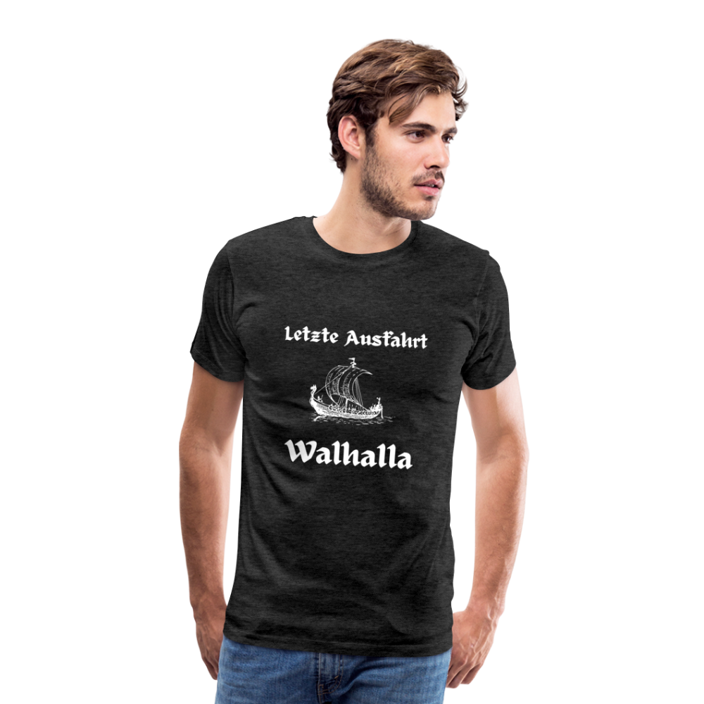 Männer Premium T-Shirt - Letzte Ausfahrt Walhalla - Anthrazit