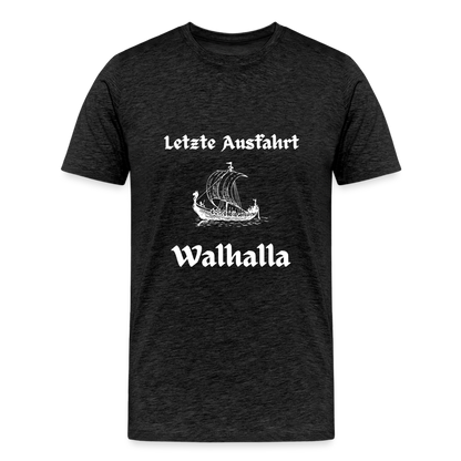 Männer Premium T-Shirt - Letzte Ausfahrt Walhalla - Anthrazit