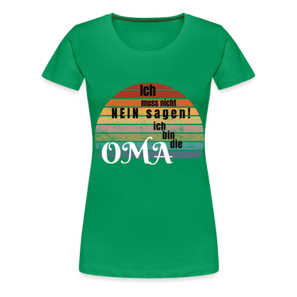 Frauen Premium T-Shirt - Bin die Oma - Kelly Green