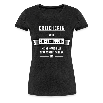 Frauen Premium T-Shirt - Superheldin - Anthrazit