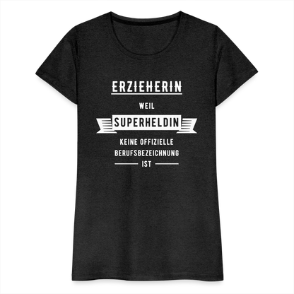 Frauen Premium T-Shirt - Superheldin - Anthrazit