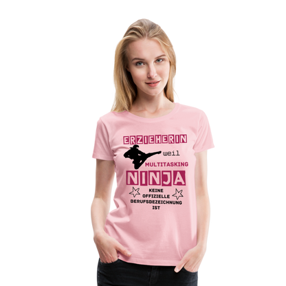 Frauen Premium T-Shirt - Ninja Erzieherin - Hellrosa