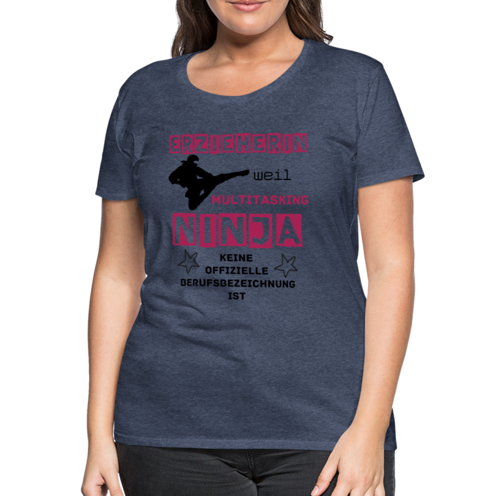 Frauen Premium T-Shirt - Ninja Erzieherin - Blau meliert