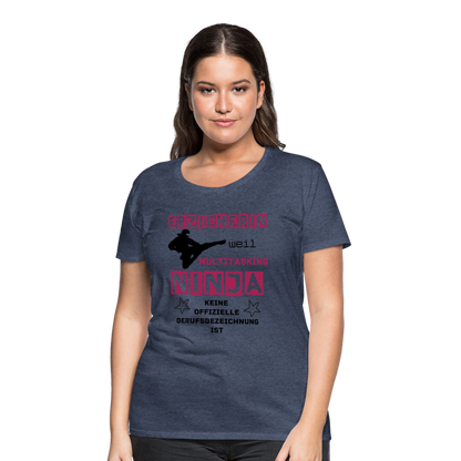 Frauen Premium T-Shirt - Ninja Erzieherin - Blau meliert